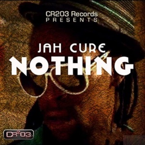 Nothing-Jah Cure
