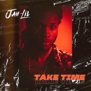 Take Time-Jah Lil