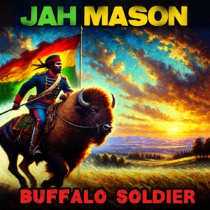 Buffalo Soldier-Jah Mason