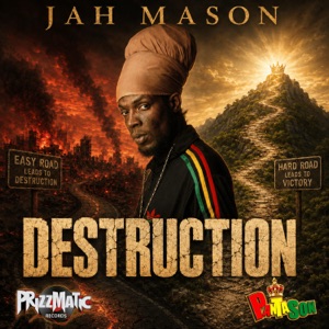 Destruction - Jah Mason