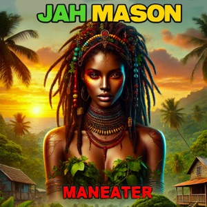 Maneater-Jah Mason