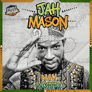 Nah Worry - Jah Mason