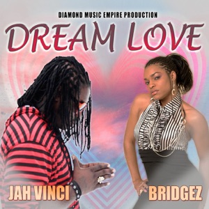 Dream Love-Jah Vinci
