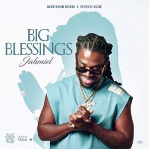 Big Blessings - Jahmiel