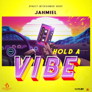 Hold a Vibe-Jahmiel