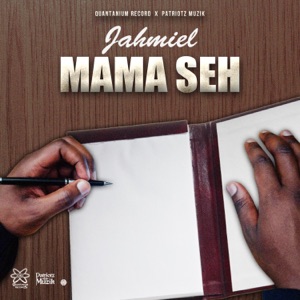 Mama Seh - Jahmiel