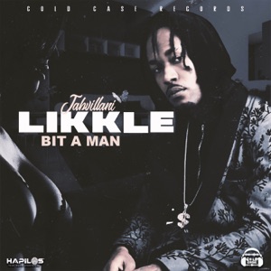 Likkle Bit a Man-Jahvillani