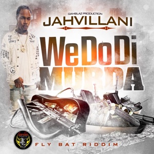 We Do the Murda-Jahvillani