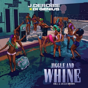 Jiggle And Whine-J.Derobie