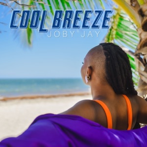 Cool Breeze-Joby Jay