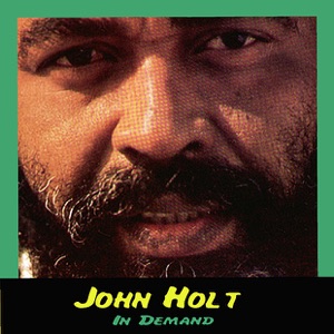 John Holt - In Demand