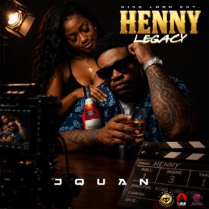 Henny Legacy-Jquan