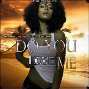 Do You Love Me?-Jr. Pinchers
