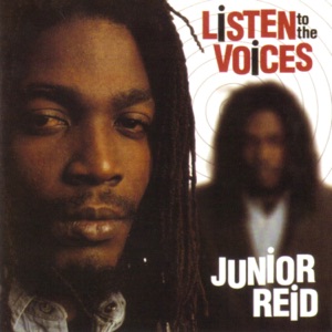 Listen To The Voices-Junior Reid