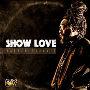 Show Love-Kabaka Pyramid
