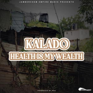 Health Is My Wealth-Kalado
