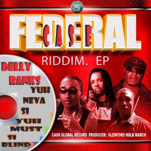 Yuh Neva Si Yuh Must Si Blind-Keynote Riddim EP