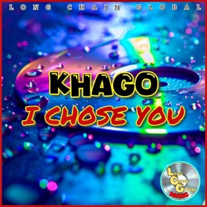 I CHOSE YOU-KHAGO
