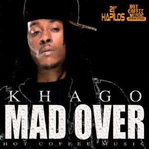 Mad Over-Khago