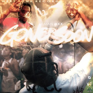 Gone Too Soon-Kman 6ixx