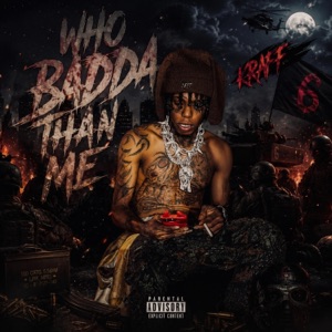 Who Badda Than Me - Kraff Gad