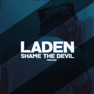 Shame the Devil-Laden