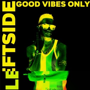 Good Vibes Only-Leftside