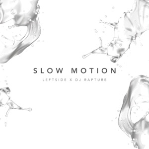 Slow Motion-Leftside