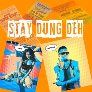 Stay Dung Deh-Leftside