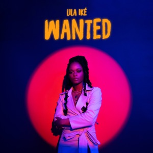 Wanted-Lila Iké