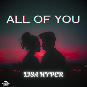 All Of You-Lisa Hyper