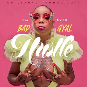 Bad Gyal Hustle