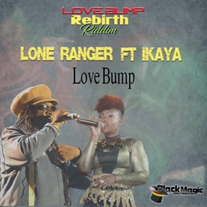 Love Bump-Lone Ranger