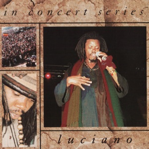 Luciano - Luciano In Concert Series