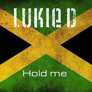 Hold Me-Lukie D