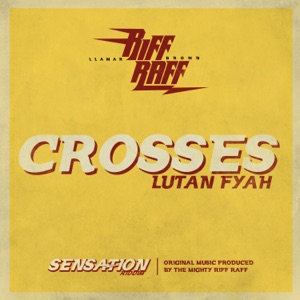 Crosses-Lutan Fyah