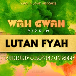 Running Away from Self-Lutan Fyah