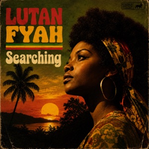 Searching - Lutan Fyah