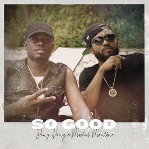 So Good-Machel Montano