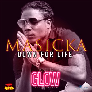 Down for Life-Masicka