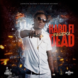 HARD FI DEAD-Masicka