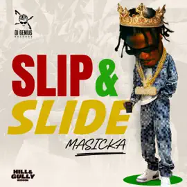 Slip & Slide-Masicka