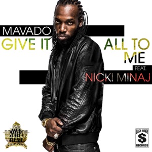 Give It All To Me-Mavado