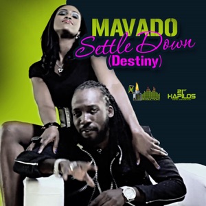 Settle Down-Mavado