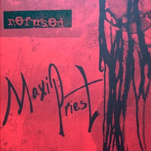 Maxi Priest - Refused
