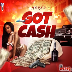 Got Cash-Merkz