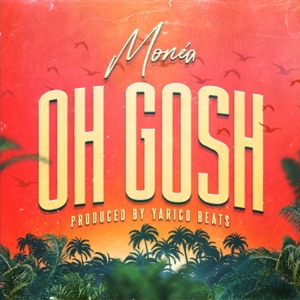 Oh Gosh-Monéa