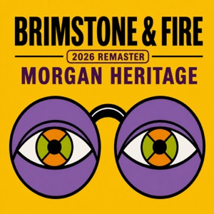 Brimstone & Fire-Morgan Heritage