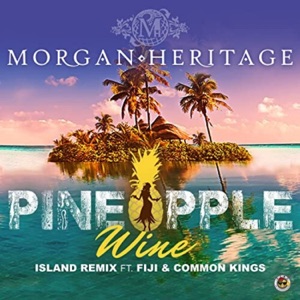 Pineapple Wine-Morgan Heritage