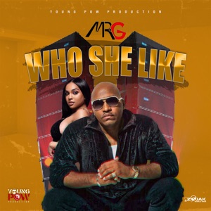 Who She Like-Mr. G